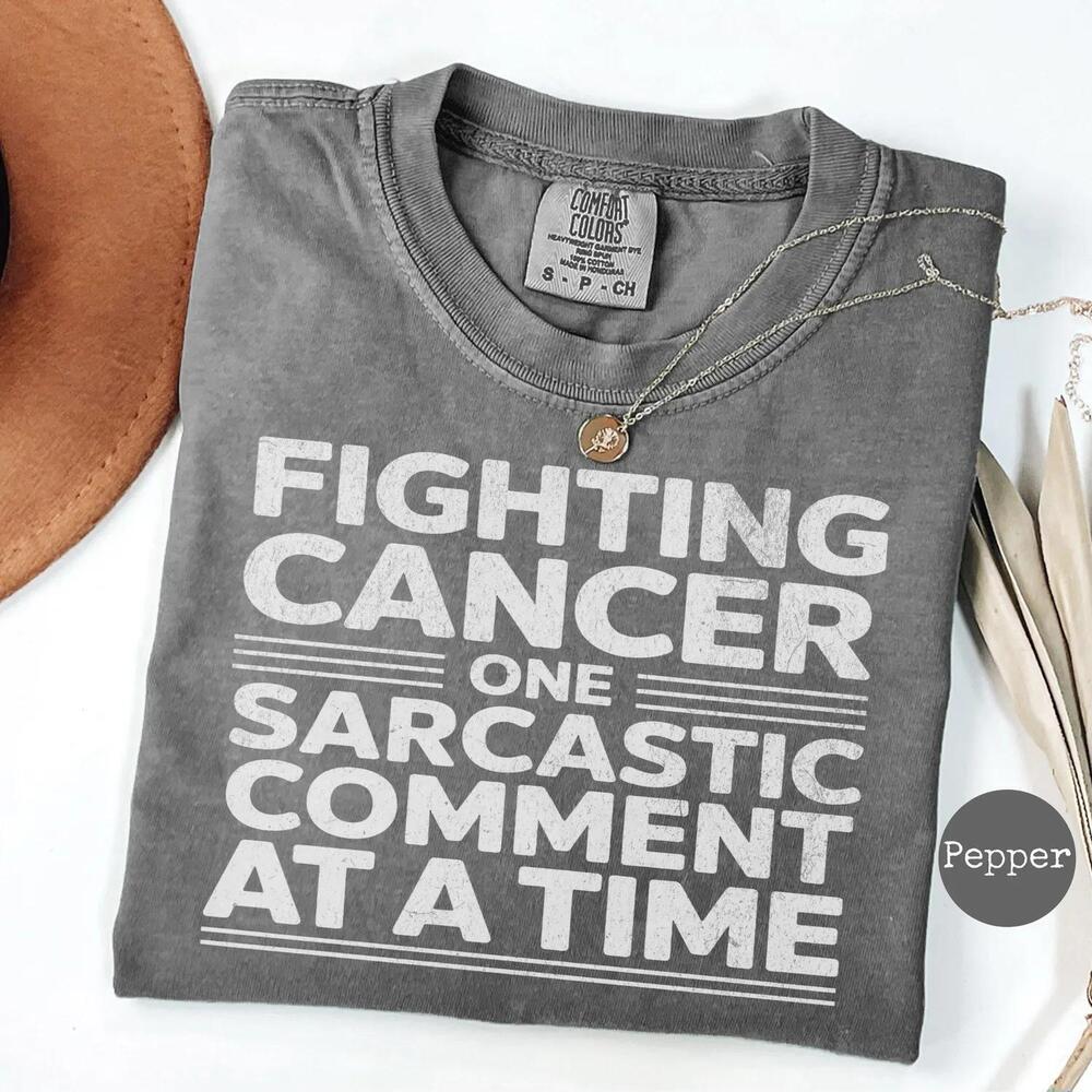 Fighting Cancer T Shirt, Chemo Shirt, Cancer Warrior Shirt, Survivor
